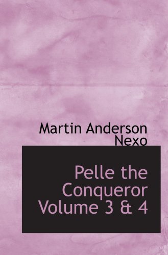Stock image for Pelle the Conqueror Volume 3 & 4 for sale by Revaluation Books