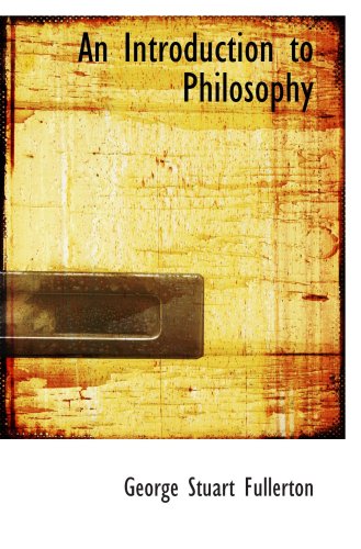 Stock image for An Introduction to Philosophy for sale by WorldofBooks