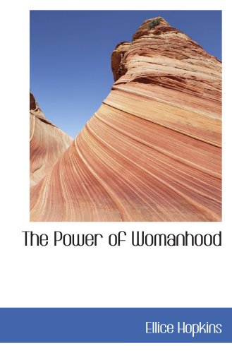 Stock image for The Power of Womanhood: or Mothers and Sons for sale by Revaluation Books