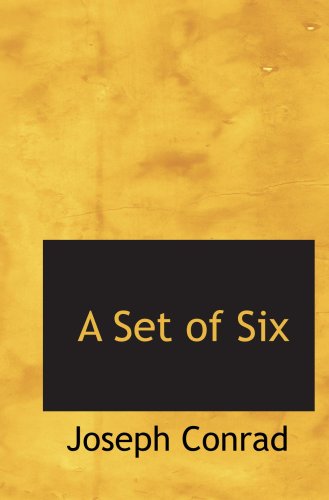 A Set of Six (9780554055909) by Conrad, Joseph