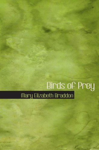 Birds of Prey (9780554056494) by Braddon, Mary Elizabeth