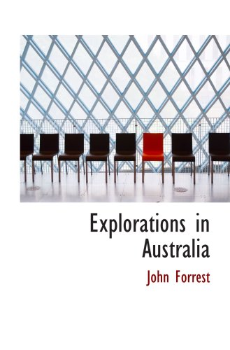 Stock image for Explorations in Australia for sale by Revaluation Books