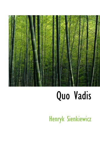 Quo Vadis: A Narrative of the Time of Nero (9780554059709) by Sienkiewicz, Henryk