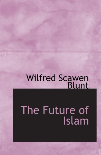 Beispielbild fr The Future of Islam zum Verkauf von Revaluation Books