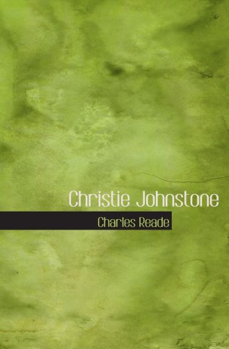 Christie Johnstone: A Novel (9780554069692) by Reade, Charles