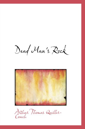 Stock image for Dead Man's Rock: A Romance for sale by Revaluation Books