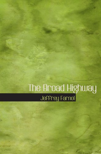 Stock image for The Broad Highway for sale by Revaluation Books