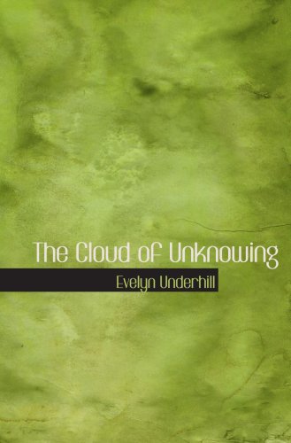 The Cloud of Unknowing (9780554091280) by Underhill, Evelyn