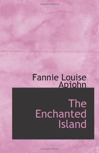 9780554092775: The Enchanted Island