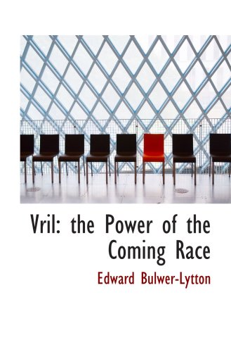 9780554094250: Vril: the Power of the Coming Race