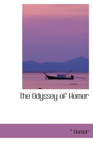 The Odyssey of Homer (9780554094670) by Homer, *