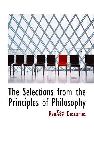 Stock image for The Selections from the Principles of Philosophy for sale by Revaluation Books
