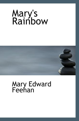 Stock image for Mary's Rainbow for sale by Revaluation Books