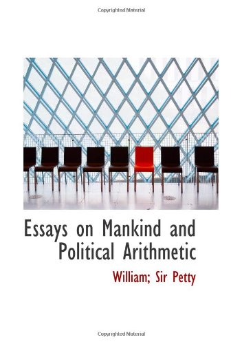 Stock image for Essays on Mankind and Political Arithmetic for sale by Revaluation Books