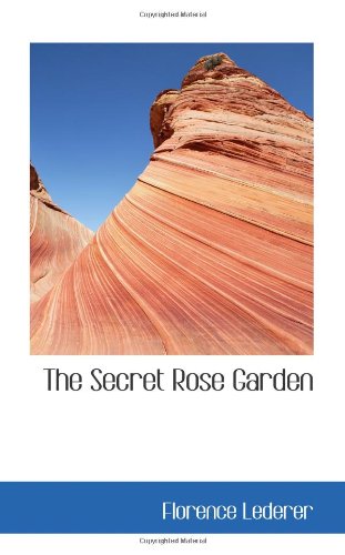 Imagen de archivo de The Secret Rose Garden: Of Sa'd Ud Din Mahmud Shabistari a la venta por Revaluation Books