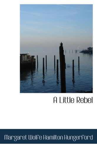 Stock image for A Little Rebel for sale by Revaluation Books