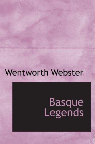 9780554102092: Basque Legends