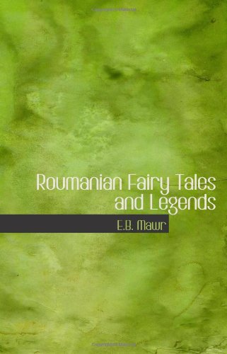 9780554105598: Roumanian Fairy Tales and Legends