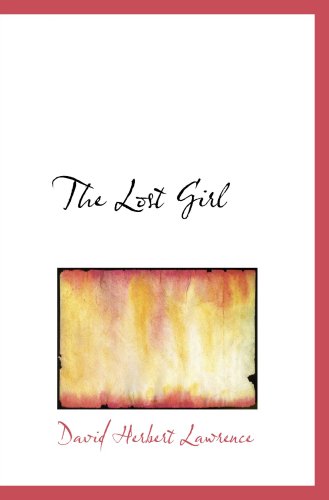 The Lost Girl (9780554106250) by Lawrence, David Herbert