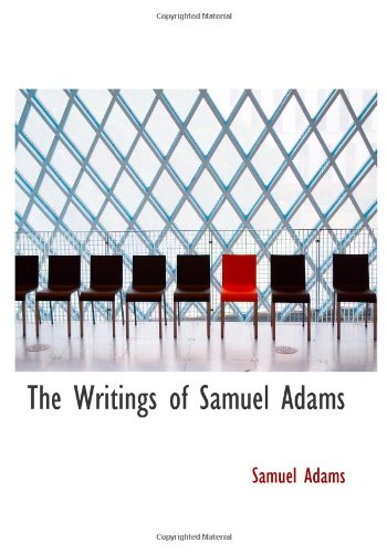Imagen de archivo de The Writings of Samuel Adams: Volume 3 a la venta por Revaluation Books
