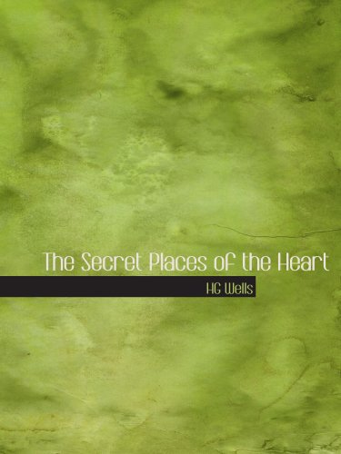 The Secret Places of the Heart (9780554109121) by Wells, HG