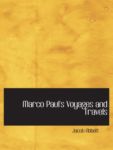 Marco Paul's Voyages and Travels: Vermont (9780554110745) by Abbott, Jacob