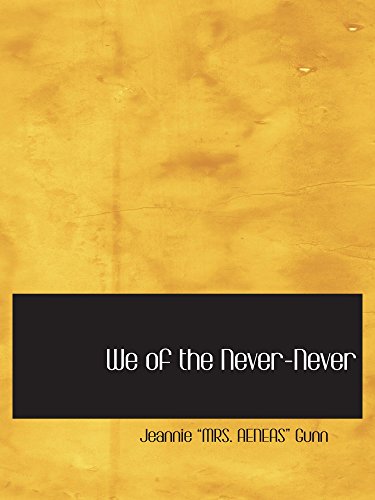 Beispielbild fr We of the Never-Never zum Verkauf von Revaluation Books