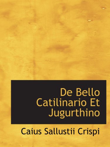 Imagen de archivo de De Bello Catilinario Et Jugurthino a la venta por Revaluation Books