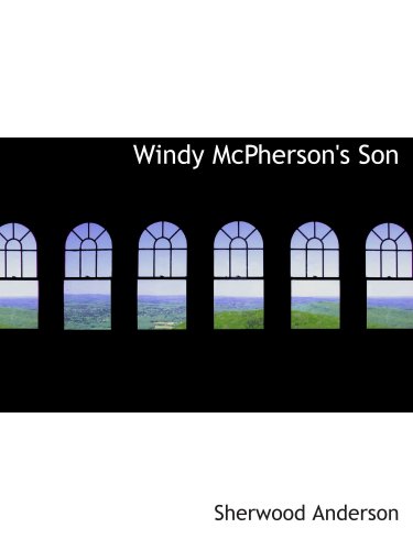 Windy McPherson's Son (9780554118314) by Anderson, Sherwood