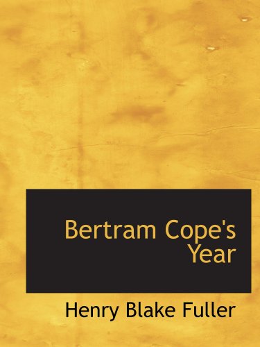 Stock image for Bertram Cope's Year for sale by Revaluation Books