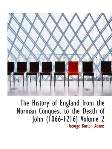 Stock image for The History of England from the Norman Conquest to the Death of John (1066-1216) Volume 2 for sale by Revaluation Books