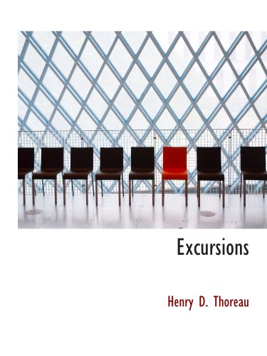 Excursions (9780554125053) by Thoreau, Henry D.