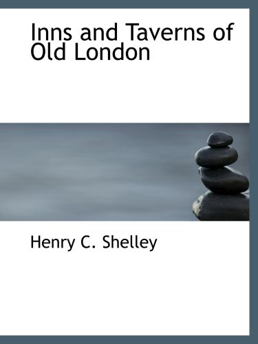 Stock image for Inns and Taverns of Old London for sale by Revaluation Books