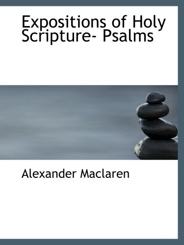 Imagen de archivo de Expositions of Holy Scripture- Psalms a la venta por Revaluation Books