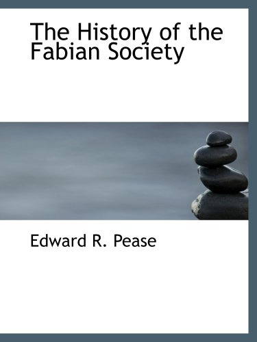 9780554141565: The History of the Fabian Society