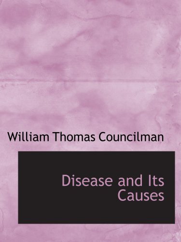 Stock image for Disease and Its Causes for sale by Revaluation Books