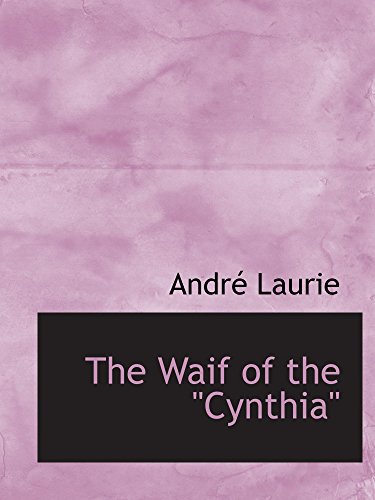 Stock image for The Waif of the "Cynthia" for sale by Revaluation Books