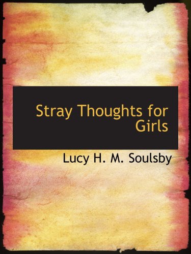 Imagen de archivo de Stray Thoughts for Girls a la venta por Revaluation Books