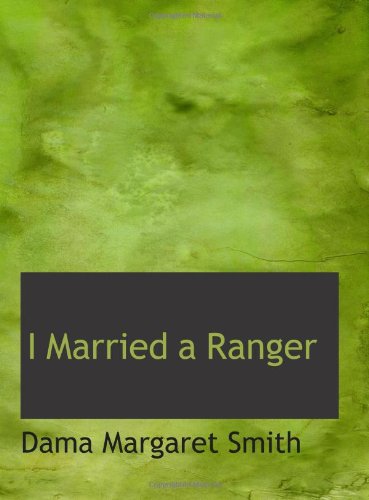 Stock image for I Married a Ranger for sale by Revaluation Books