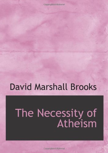 Beispielbild fr The Necessity of Atheism zum Verkauf von Revaluation Books