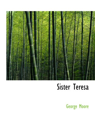 Sister Teresa (9780554176956) by Moore, George