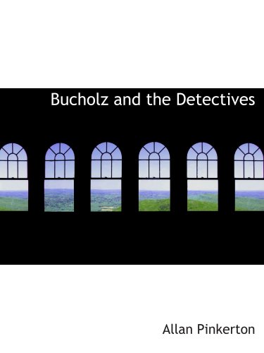 Beispielbild fr Bucholz and the Detectives zum Verkauf von Revaluation Books