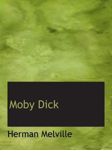 Moby Dick: or; the White Whale (9780554184579) by Melville, Herman