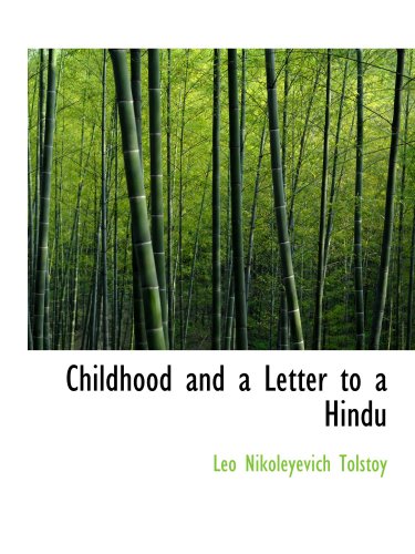 9780554190297: Childhood and a Letter to a Hindu