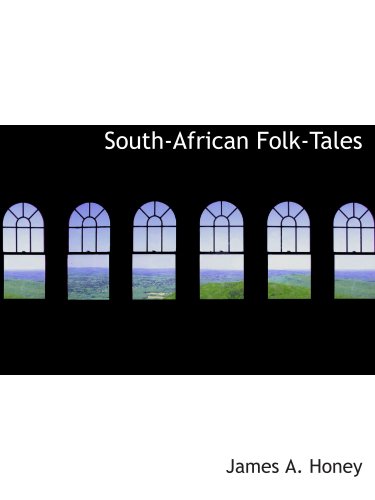 Imagen de archivo de South-African Folk-Tales a la venta por Revaluation Books