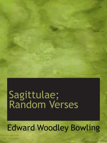 9780554202136: Sagittulae; Random Verses