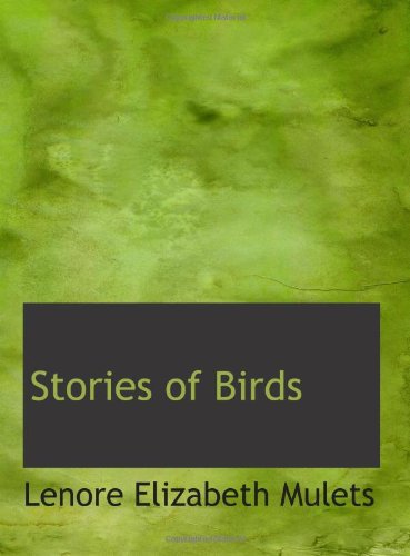 Stock image for Stories of Birds for sale by Revaluation Books