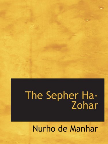 Stock image for The Sepher Ha-Zohar: Or: The Book of Light for sale by Revaluation Books