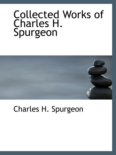 9780554207995: Collected Works of Charles H. Spurgeon