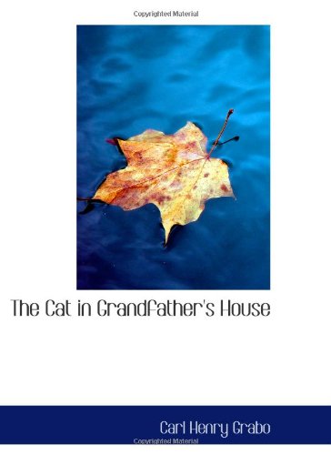 Imagen de archivo de The Cat in Grandfather's House a la venta por Revaluation Books